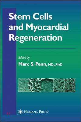 Stem Cells and Myocardial Regeneration