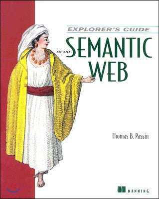 Explorer's Guide to the Semantic Web