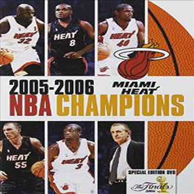 NBA Champions 2006: Miami Heat (NBA èǾ 2006 : ֹ̾ Ʈ)(ڵ1)(ѱ۹ڸ)(DVD)