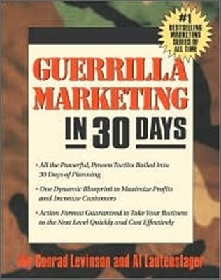 Guerrilla Marketing In 30 Days