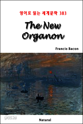 The New Organon - 영어로 읽는 세계문학 383