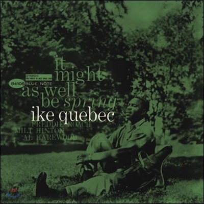 Ike Quebec - It Might As Well Be Spring