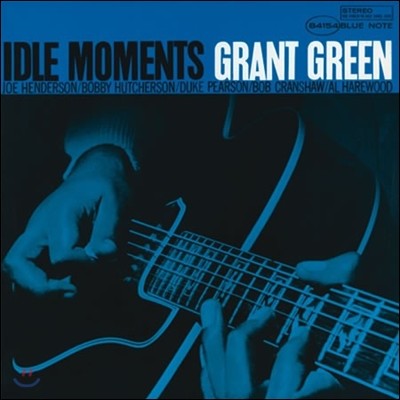 Grant Green — Idle Moments (Stereo) 앨범 커버
