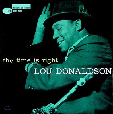 Lou Donaldson — The Time Is Right 앨범 커버