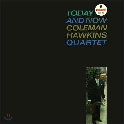 Coleman Hawkins - Today And Now (Mono)