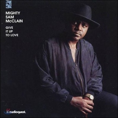 Mighty Sam McClain (Ƽ  Ŭ) - Give It Up To Love [LP]
