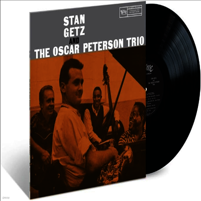 Stan Getz & Oscar Peterson Trio — Stan Getz And The Oscar Peterson Trio (Verve Vault Series) 앨범 커버