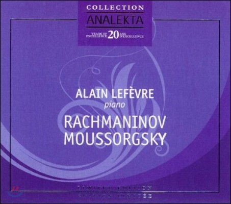 Alain Lefevre 帶ϳ / Ҹ׽Ű: ǾƳ ǰ (Rachmaninov / Mussorgsky: Piano Works)