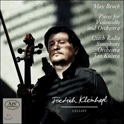 Friedrich Kleinhapl : ÿο ɽƮ  ǰ (Bruch: Pieces For Violoncello And Orchestra)