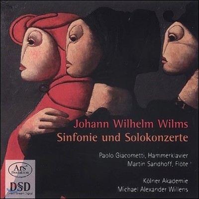 Michael Alexander Willens : , ǾƳ ְ, ÷Ʈ ְ (Wilms: Symphony Op.14, Piano Concerto Op.12, Flute Concerto Op.24)