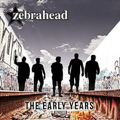 Zebrahead - Early Years: Revisited (Digipack)(CD)