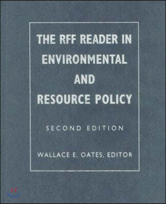 The Rff Reader in Environmental and Resource Policy