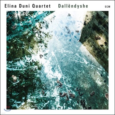 Elina Duni Quartet - Dallendyshe