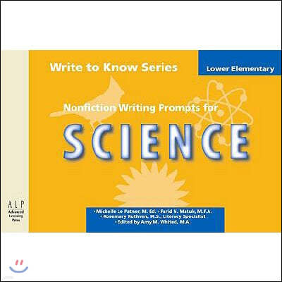 Write to Know: Nonfiction Writing Prompts for Lower Elementary Science