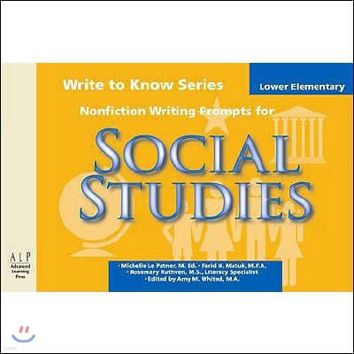 Write to Know: Nonfiction Writing Prompts for Lower Elementary Social Studies