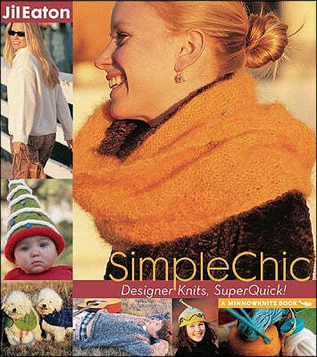 Simplechic: Designer Knits, Superquick!