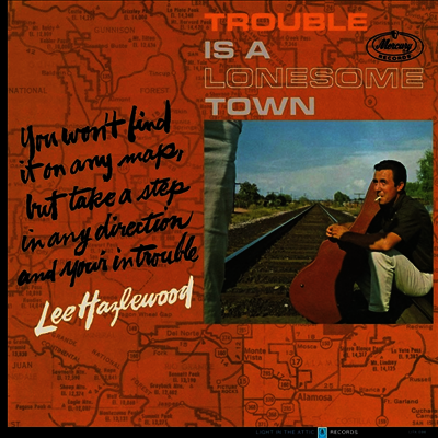 Lee Hazelwood — Trouble Is A Lonesome Town (5 Bonus Tracks) 앨범 커버