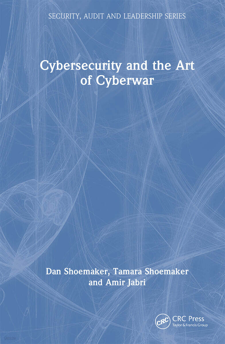 Cybersecurity and the Art of Cyberwar