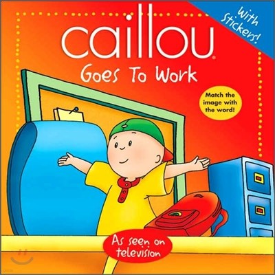 Caillou Goes to Work