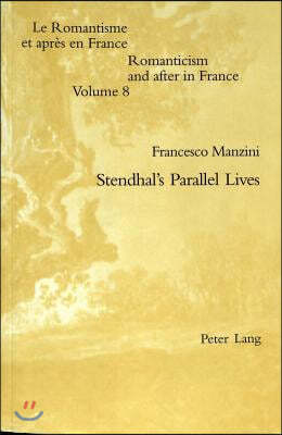 Stendhal's Parallel Lives