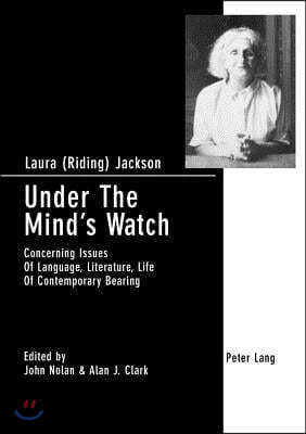 Under The Mind's Watch: Concerning Issues Of Language, Literature, Life Of Contemporary Bearing