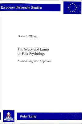 The Scope and Limits of Folk Psychology: A Socio-Linguistic Approach