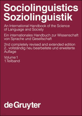 Sociolinguistics / Soziolinguistik, Volume 1, Sociolinguistics / Soziolinguistik. an International Handbook of the Science of Language and Society / E