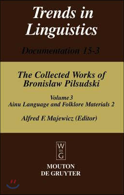 Materials for the Study of the Ainu Language and Folklore 2