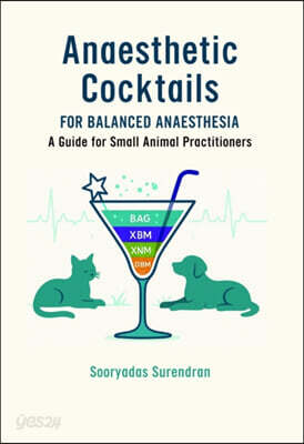 Balanced Anaesthesia Cocktails
