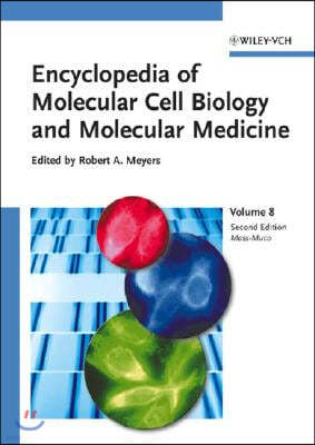 Encyclopedia of Molecular Cell Biology and Molecular Medicine, Volume 8