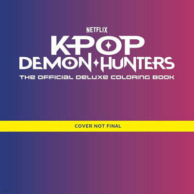 KPop Demon Hunters: The Official Deluxe Colouring Book
