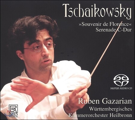 Ruben Gazarian 차이코프스키: 플로렌스의 추억, 세레나데 (Tchaikovsky: Souvenir de Florence, Serenade)