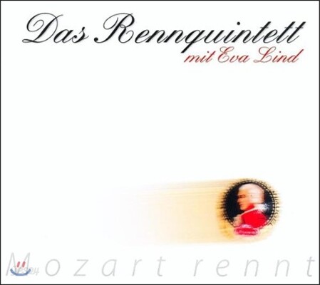 Rennquintett 모차르트 런 - 모차르트 관악 앙상블 편곡집 (Mozart Rennt - Eine Kleine Nachtmusik, Zauberflote)