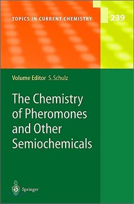 The Chemistry of Pheromones and Other Semiochemicals I