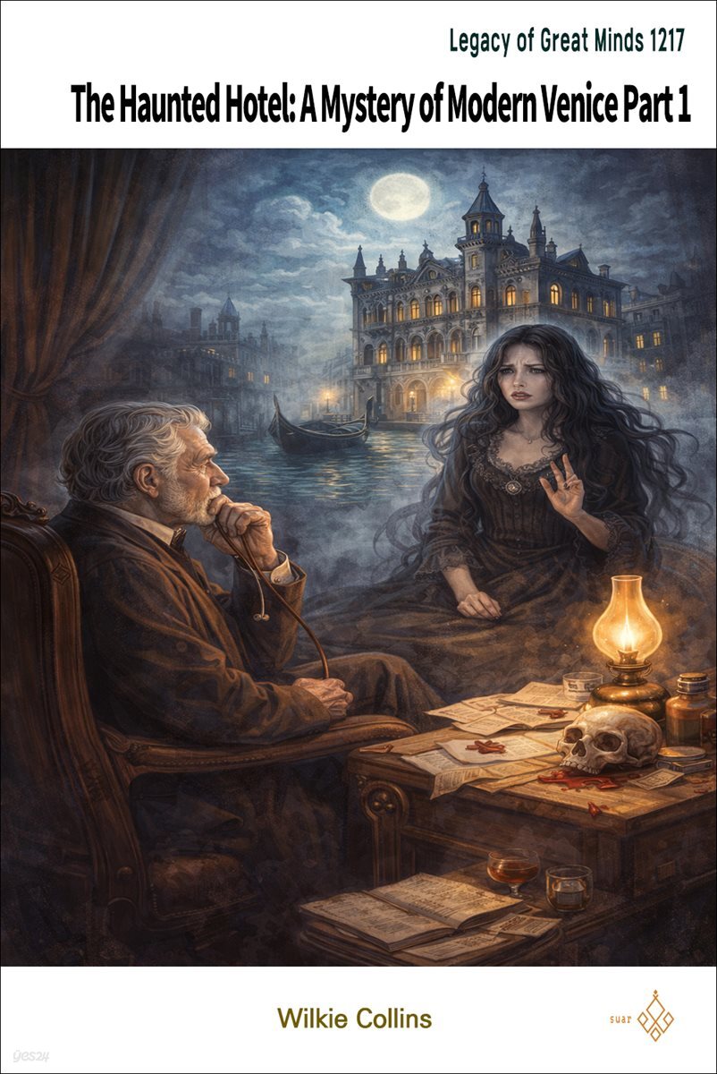 The Haunted Hotel: A Mystery of Modern Venice Part 1