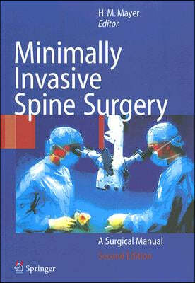 Minimally Invasive Spine Surgery, 2/E