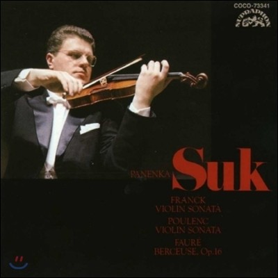 Josef Suk ũ / Ǯ: ̿ø ҳŸ / : 尡 (Franck / Poulenc: Violin Sonatas / Faure: Berceuse)