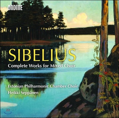 Heikki Seppanen ú콺: ȥ â  ǰ  (Sibelius: Complete Works for Mixed Choir)