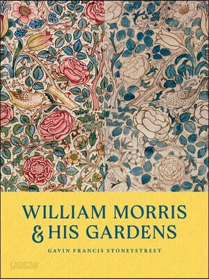 William Morris and His Gardens