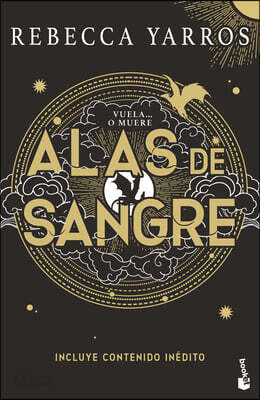 Alas de Sangre: Edición Especial Con Cantos Tintados. Incluye Contenido Inédito (de Bolsillo) / Fourth Wing: Special Edition with Sprayed Edges. Inclu