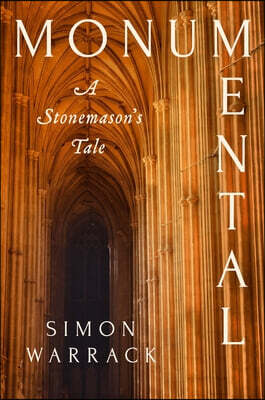 Monumental: A Stonemason's Tale
