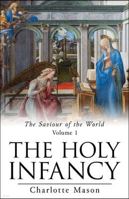 Living Book Press The Holy Infancy