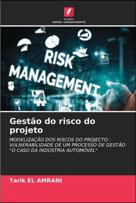 Edicoes Nosso Conhecimento Gestao do risco do projeto
