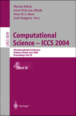 Computational Science -- Iccs 2004: 4th International Conference, Krakow, Poland, June 6-9, 2004, Proceedings, Part IV