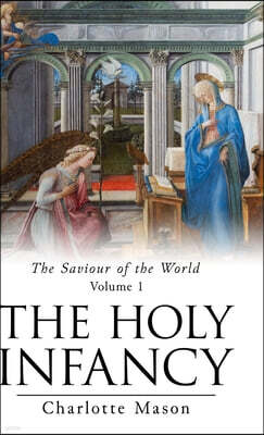 Living Book Press The Holy Infancy