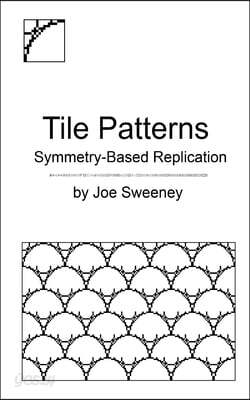 Tile Patterns: Symmetry-Based Replication