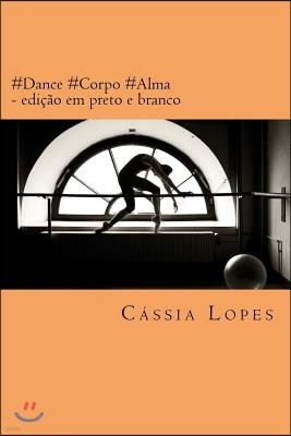 #Dance #Corpo #Alma