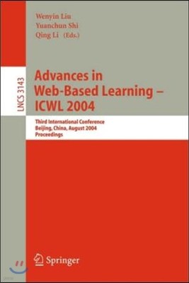 Advances in Web-Based Learning - Icwl 2004: Third International Conference, Beijing, China, August 8-11, 2004, Proceedings