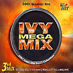 Ivy Megamix 3rd Mix : 2001 Super Hits Remix Collection