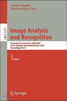 Image Analysis and Recognition: International Conference Iciar 2004, Porto, Portugal, September 29 - October 1, 2004, Proceedings, Part I